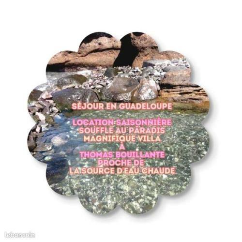 Villa Souffle Au Paradis � Thomas Bouillante